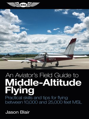 cover image of An Aviator's Field Guide to Middle-Altitude Flying